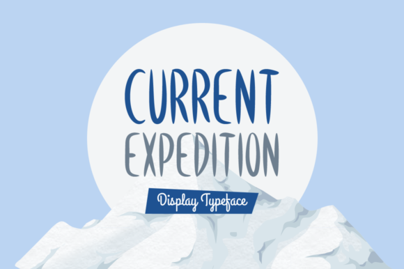 Bring Your Creations to Life with Current Expedition Font