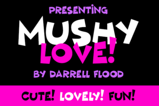 Bring Your Creations to Life with Mushy Love Font