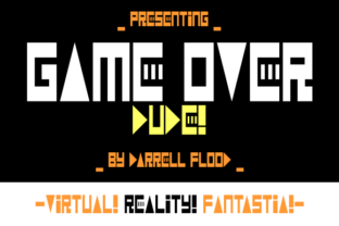 Game Over Dude: A Retro-Styled Display Font for Modern Publishing