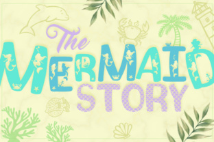 The Mermaid Story: A Charming Display Font for Editorial Design